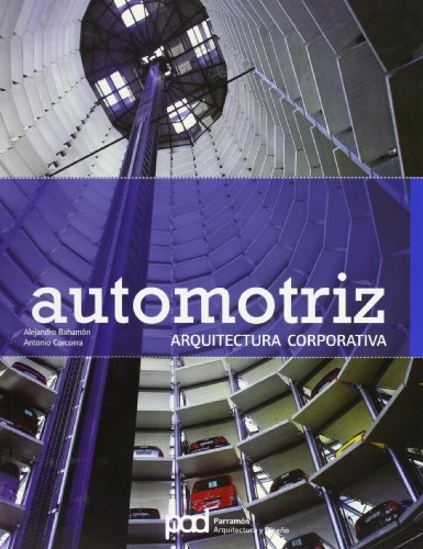 Stock image for Automotriz (Arquitectura corporativa). for sale by Antiquariat Bernhardt