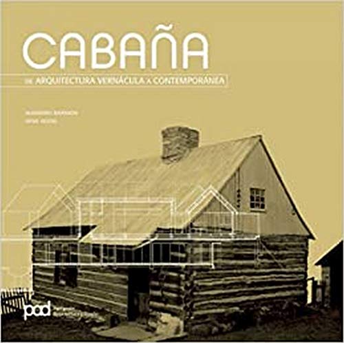 Beispielbild fr Cabaa, de arquitectura verncula a contempornea. zum Verkauf von La Librera, Iberoamerikan. Buchhandlung