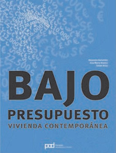 Beispielbild fr BAJO PRESUPUESTO VIVIENDA CONTEMPORANEA (Spanish Edition) zum Verkauf von Iridium_Books