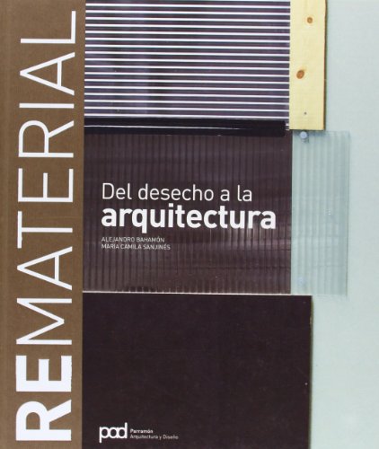 Beispielbild fr Rematerial , del desecho a la arquitectura (Arquitectura contemporanea) zum Verkauf von Buchpark