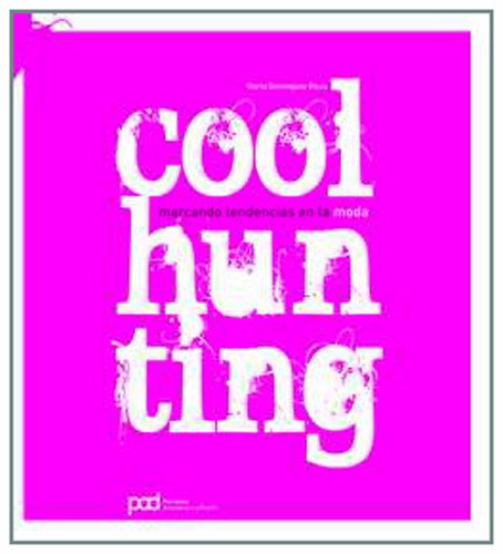 Beispielbild fr COOL HUNTING (Spanish Edition) Domnguez Riezu, Marta; Rodrgue zum Verkauf von Iridium_Books