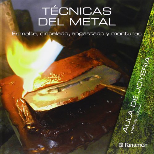 Beispielbild fr Tcnicas del metal: Esmalte, cinceladCodina I Armengol, Carles; PARRA zum Verkauf von Iridium_Books