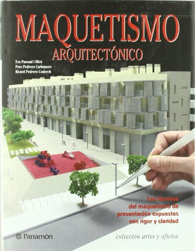 Beispielbild fr MAQUETISMO ARQUITECTONICO Pascual i Mir, Eva / Pedrero Ca zum Verkauf von Iridium_Books