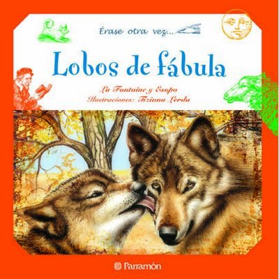 9788434236332: Lobos de fbula (Spanish Edition)