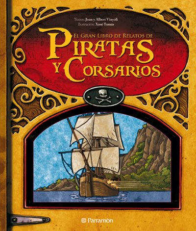 Imagen de archivo de El gran libro de relatos de piratas y corsarios a la venta por Tik Books GO