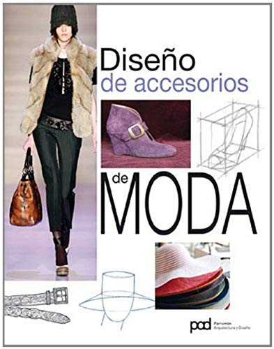 Beispielbild fr Diseño de accesorios de moda (Spanish Edition) zum Verkauf von Books From California