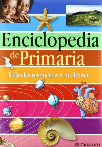 Imagen de archivo de ENCICLOPEDIA DE PRIMARIA PARRAMON TODAS LAS RESPUESTAS A TU ALCANCE a la venta por Zilis Select Books