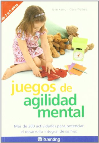 9788434240292: Juegos de agilidad mental. mas de 200 actividades para potenciar el desarrollo integral de su hijo