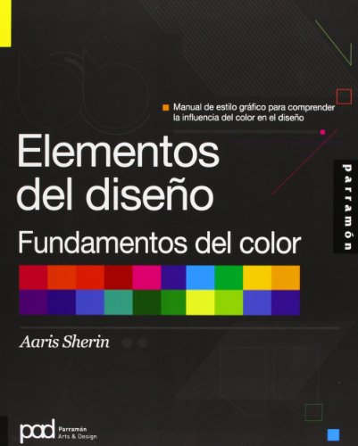 Imagen de archivo de ELEMENTOS DEL DISEO: FUNDAMENTOS DEL COLOR a la venta por Zilis Select Books