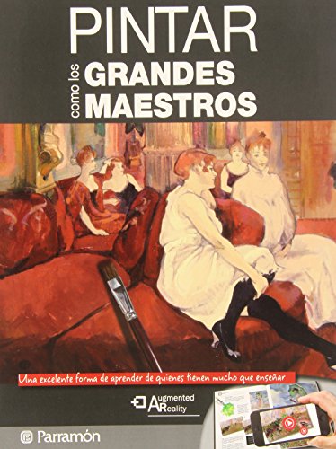 Stock image for Pintar como los grandes maestros (Spanish Edition) for sale by ThriftBooks-Dallas