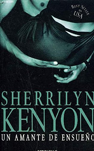 UN AMANTE DE ENSUEÑO - Kenyon, Sherrilyn