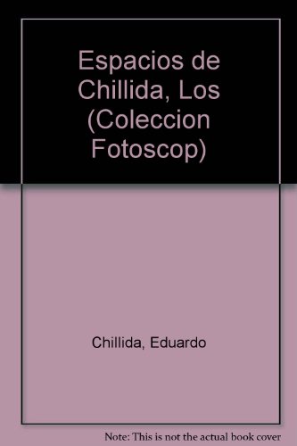 Imagen de archivo de Los Espacios De Chillida a la venta por Guido Soroka Bookseller