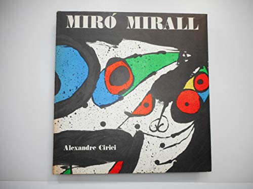 Imagen de archivo de Miro Mirall (Biblioteca De Arte Hispa[Miro, Joan] Cirici, Alexandre; a la venta por Iridium_Books