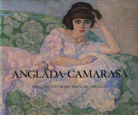 Stock image for Anglada-Camarasa (catalogue raisonn) for sale by Cole & Contreras / Sylvan Cole Gallery