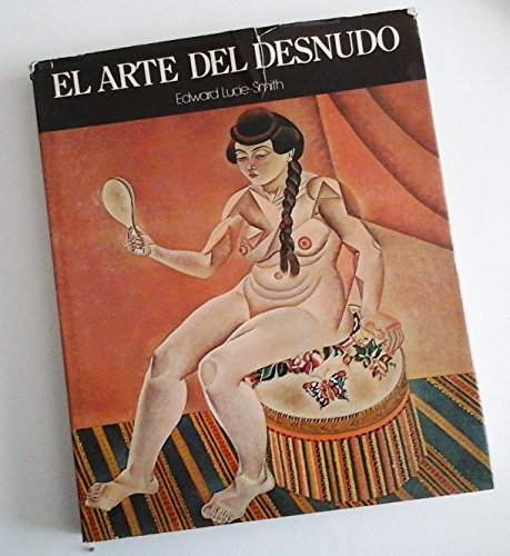 Imagen de archivo de El arte del desnudo. a la venta por Librera PRAGA