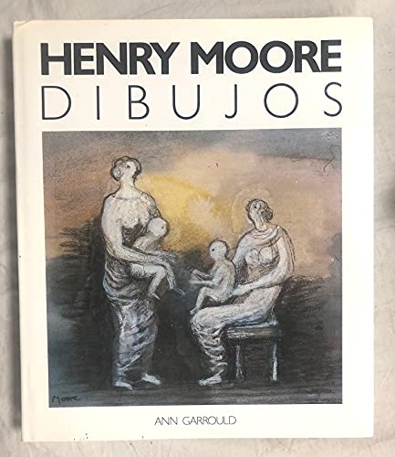 Beispielbild fr Henry Moore: dibujos zum Verkauf von Almacen de los Libros Olvidados