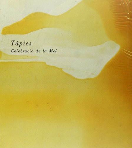 9788434306561: TAPIES. CELEBRACIO DE LA MEL