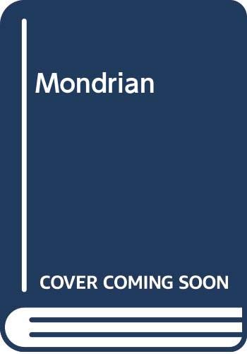 Imagen de archivo de Mondrian a la venta por Better World Books: West