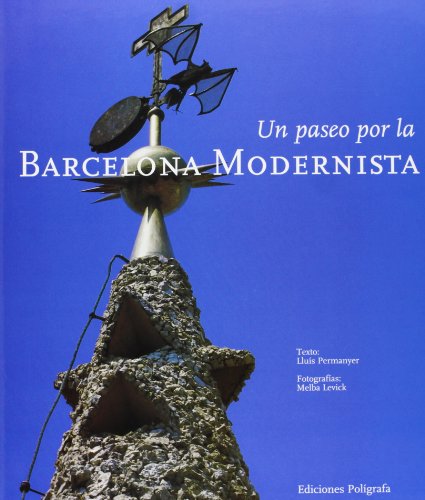 Beispielbild fr Un Paseo por la Barcelona Modernista zum Verkauf von Zubal-Books, Since 1961