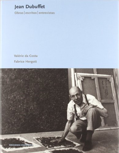 9788434309241: Jean Dubuffet. Obras, escritos, entrevistas (Spanish Edition)
