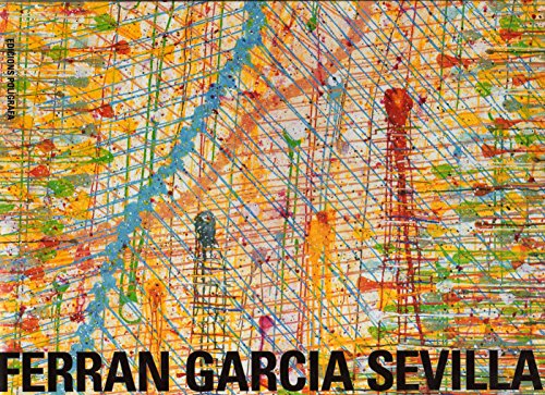 9788434309722: Ferran Garcia Sevilla: Pintures 1988-2001