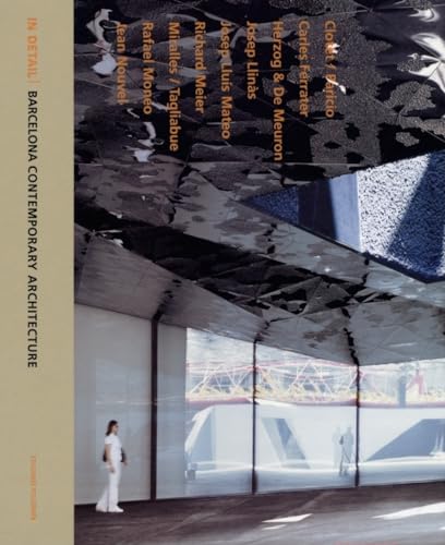 Imagen de archivo de In Detail: Barcelona Contemporary Architecture a la venta por ThriftBooks-Atlanta