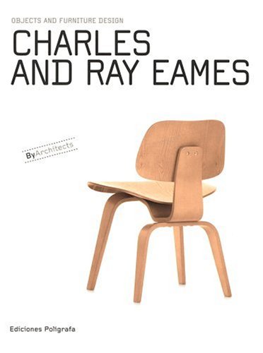 9788434311459: Charles and Ray Eames: Objects and Furniture Design by Architects