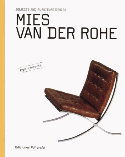 9788434311824: Mies Van Der Rohe: Objects and Furniture Design (By Architects)