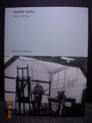 9788434312210: Arshile Gorky: Works, Writings, Interviews