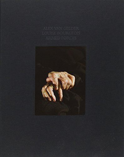 Beispielbild fr Alex van Gelder: Louise Bourgeois, Armed Forces (Arte Contempor neo) zum Verkauf von Midtown Scholar Bookstore