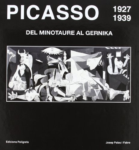 9788434312722: Picasso 1927-1939. Del Minotaure al Guernika