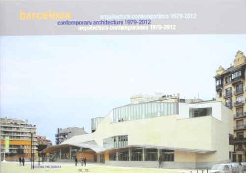 Stock image for Barcelona 1979-2012. Gu�a de arquitectura contempor�nea for sale by St Vincent de Paul of Lane County