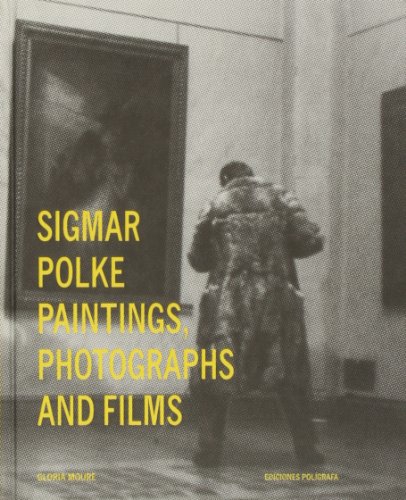 Imagen de archivo de Sigmar Polke: Paintings, Photographs and Films a la venta por Front Cover Books