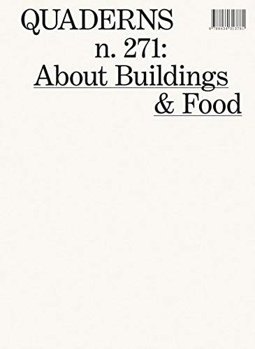 Imagen de archivo de About Buildings & Food: Quaderns #271 a la venta por Iridium_Books