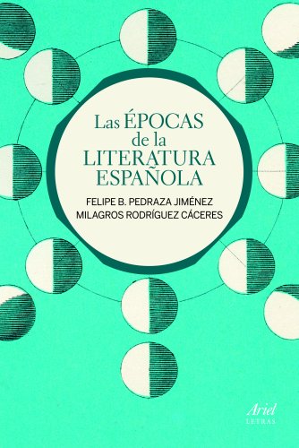 LAS EPOCAS DE LA LITERATURA ESPAÑOLA