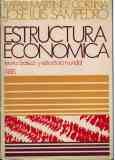 Beispielbild fr Estructura Economica. Teoria Basica y Estructura Mundial zum Verkauf von Librera 7 Colores