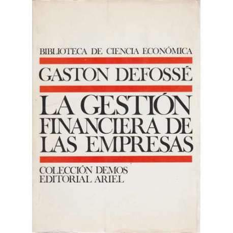 9788434401464: La gestin financiera de las empresas