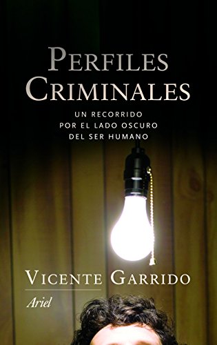 9788434401655: Perfiles criminales: Un recorrido por el lado oscuro del ser humano (Ariel)