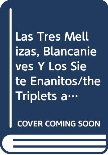 Imagen de archivo de Las Tres Mellizas, Blancanieves y losCompany, Merc / Capdevila, Rose a la venta por Iridium_Books