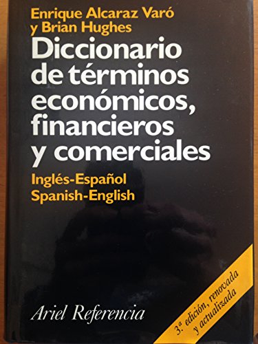 Beispielbild fr Diccionario de Trminos Ecnomicos, Financieros, y Comerciales: Ingls-Espaol, Spansish-English (Spanish and English Edition) zum Verkauf von PACIFIC COAST BOOK SELLERS