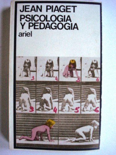 Imagen de archivo de Psicologia y pedagogia PIAGET, Jean (Neuchtel, Suiza, 1896 - Ginebra, 1980) a la venta por VANLIBER