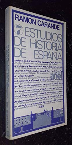 Stock image for Siete estudios de historia de Espaa for sale by MIRADOR A BILBAO