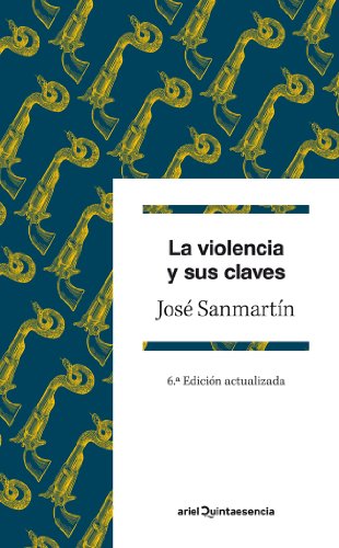 9788434407220: La violencia y sus claves: 6 Edicin actualizada (Quintaesencia)