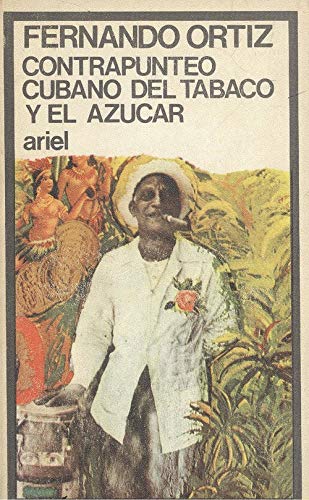 Contrapunteo cubano del tabaco y el azÃºcar (9788434407329) by ORTIZ FERNANDO