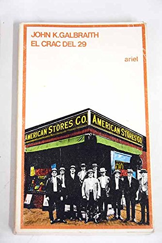 El crac del 29 - John K. Galbraith