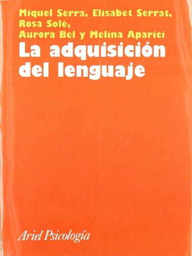 La adquisición del lenguaje by Serra, Miguel: Good PAPERBACK (2000) | V ...