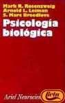 Psicologia Biologica: Una Introduccion a LA Neurociencia Conductual Cogntiva Y Clinica (Spanish Edition) (9788434408890) by Rosenzweig, Mark R.; Leiman, Arnold L.