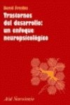 9788434408968: Trastornos Del Desarrollo: UN Enfoque Neuropsicologico (Spanish Edition)