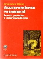 Beispielbild fr Asesoramiento vocacional. Teora, prctica e instrumentacin zum Verkauf von Ana Lorenzo Libros