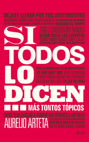 Stock image for Si todos lo dicen.: Más tontos t picos for sale by WorldofBooks